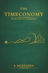 The Timeconomy - S Murtonen - 9798257480553