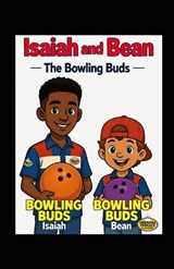 Isaiah and Bean - Deborah Gray - 9798257531149