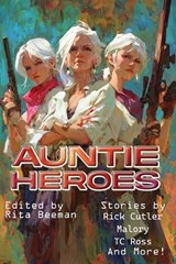 Auntie Heroes - Malory ; Tc Ross ; Rick Cutler - 9798257583667
