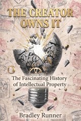 The Creator Owns It - Bradley Runner - 9798257588969