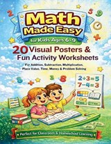 Math Made Easy for Kids Ages 6-9 - Curiousminds Studio - 9798257635977