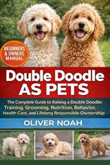 Double Doodle as Pets - Oliver Noah - 9798257657603