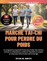 Marche Tai-CHI Pour Perdre Du Poids - Ryan M Smith - 9798257683053
