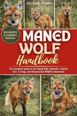 Maned Wolf Handbook - Oliver Noah - 9798257693618