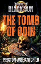 Tomb of Odin - Preston William Child - 9798257703041
