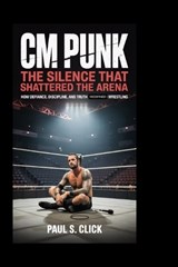 CM Punk - Paul S Click - 9798257790379