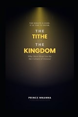 The Tithe of the Kingdom - Prince Nnanna - 9798257802331