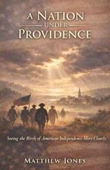 A Nation Under Providence - Matthew Jones - 9798257976360