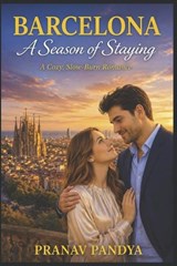 BARCELONA A Season of Staying - Pranav Pandya - 9798258007957