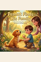 Peanut Finds His Family - Simphiwe Thabede - 9798258045546