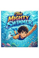 The Mighty Swimmer - Simphiwe Thabede - 9798258055972