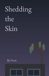 Shedding the Skin - Frost Aure - 9798258092199