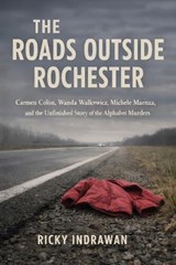 The Roads Outside Rochester - Ricky Indrawan - 9798258114655