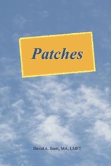 Patches - David Allen Scott - 9798258196781