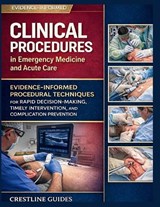 Clinical Procedures in Emergency Medicine and Acute Care - Crestline Guides - 9798258319548
