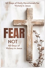 Fear Not - W G Davis - 9798258320315