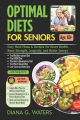 Optimal Diets for Seniors - Diana G Waters - 9798258352361