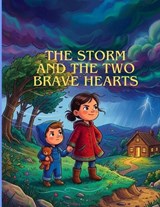 The Storm and the Two Brave Hearts - Muhammad Fahad ; Zainab Faisal - 9798258360038