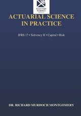 Actuarial Science in Practice - R M Montgomery - 9798258468970