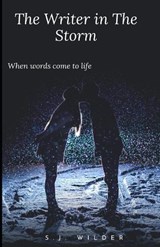 The Write in the Storm - S J Wilder - 9798258472786