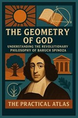 The Geometry of God - The Practical Atlas - 9798258574503