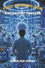 They Took My Son - Aurélien Roche - 9798258594587