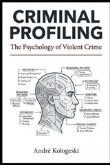 Criminal Profiling - André Kologeski - 9798258684097