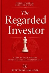 The Regarded Investor - Everything Simplified - 9798258684820