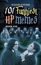 101 Funniest HP Memes - Rodrigo B Santos - 9798258730770