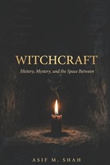 Witchcraft - Asif Shah - 9798258745378