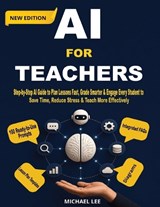 AI For Teachers (New Edition) - Michael Lee - 9798258900579