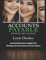 Accounts Payable Behind the Scenes - Lorie Deoleo - 9798258940391