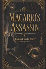 Macário's Assassin - Camilo Castelo Branco - 9798258980595