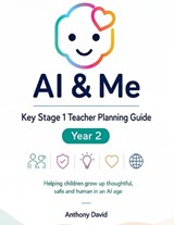 AI & Me Year 2 - Anthony David - 9798259000506