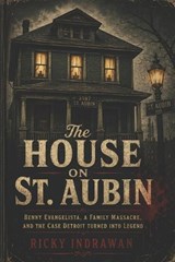 The House On St. Aubin - Ricky Indrawan - 9798259052048