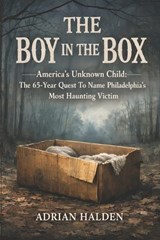 The Boy In the Box - Adrian Halden - 9798259056664