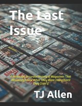 The Last Issue - Tj Allen - 9798259123045