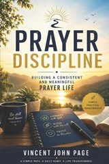 Prayer Discipline - Vincent John Page - 9798259137820
