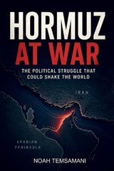 Hormuz at War - Noah Temsamani - 9798259181915