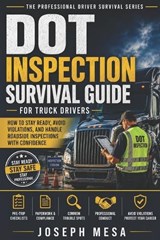 DOT Inspection Survival Guide for Truck Drivers - Joseph Mesa - 9798259199934