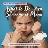 What to Do when Someone is Mean - Boonhouse Publishing - 9798259208353