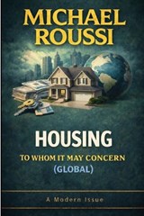 Housing - Michael Roussi - 9798259208452