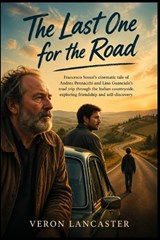 The Last One for the Road - Veron Lancaster - 9798259257771
