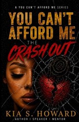 You Can't Afford Me - Kia S Howard - 9798259272453