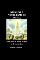 Neuvaine À Notre-Dame de Fatima - Rodrick B Graham - 9798259368057
