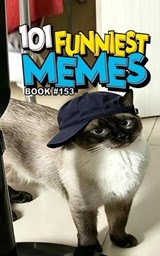 101 Funniest Memes - Rodrigo B Santos - 9798259415973