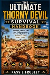 The Ultimate Thorny Devil Survival Handbook - Kassie Frogley - 9798259417069