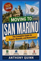 Moving to San Marino - Anthony Quinn - 9798259465039