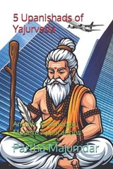 5 Upanishads of Yajurveda - Partha Majumdar - 9798259473577