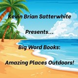 Kevin Brian Satterwhite Presents... Big Word Books - Kevin Brian Satterwhite - 9798259476370